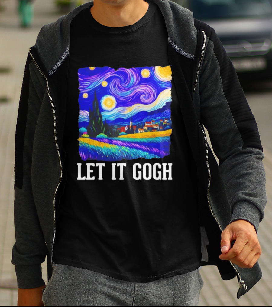 Let It Gogh Starry Night Van Gogh T-Shirt