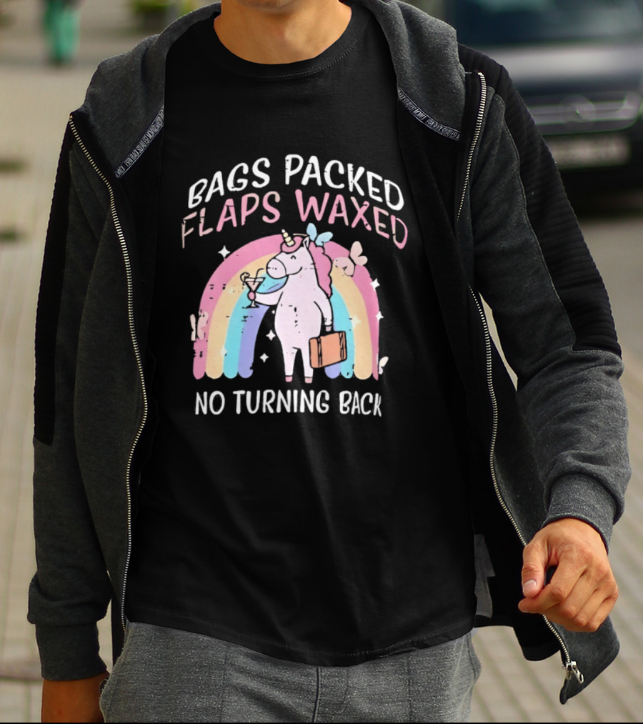 Bags Packed Flaps Waxed No Turning Back Unicorn Rainbow Adventure T-Shirt