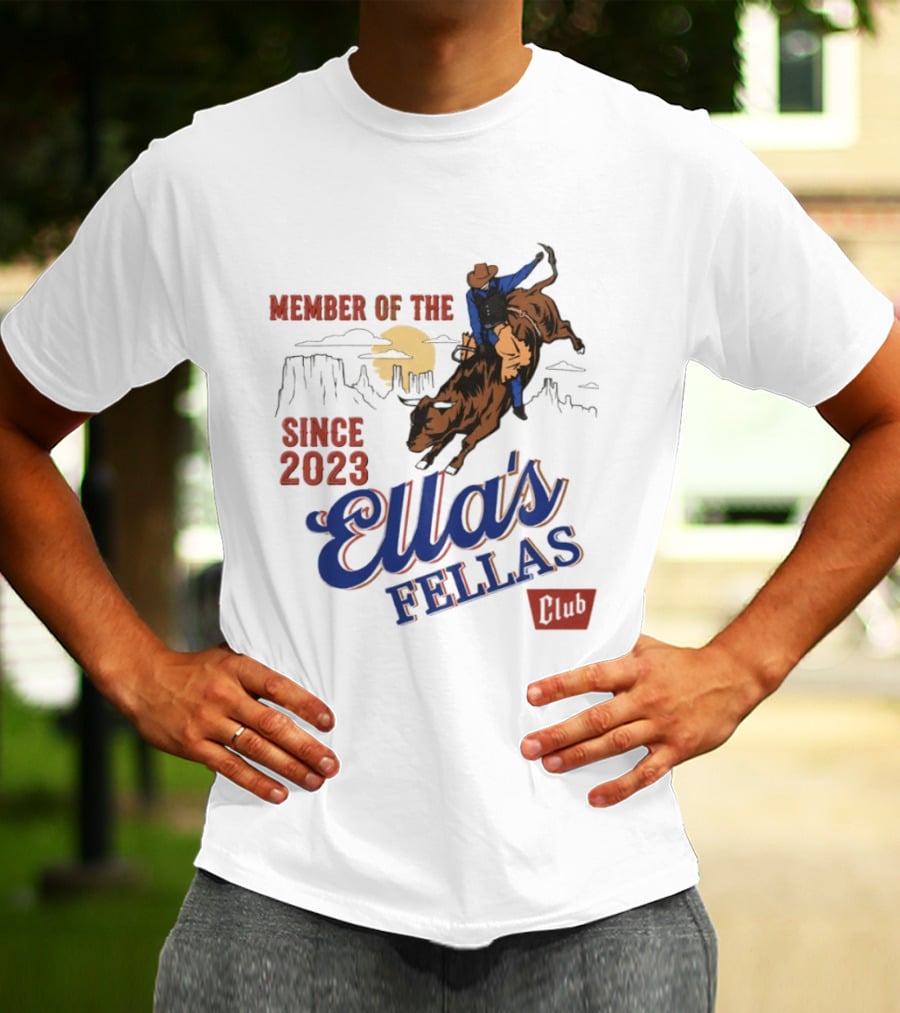 Member Of The Ella's Fellas Club Western Rodeo Since 2023 Cowboy Bull Rider Desert Sunset T-Shirt