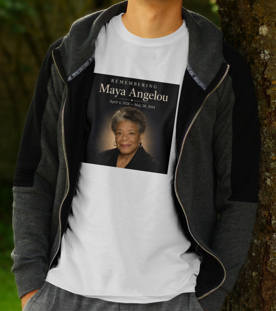 Maya Angelou April 4 1928 May 28 2014 Remembering T-Shirt