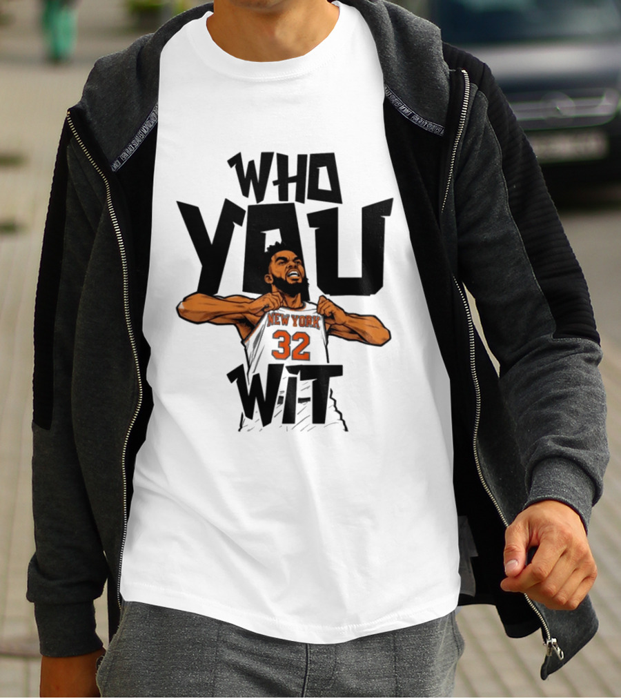 New York Knicks Who You Wit Basketball 32 T-Shirt