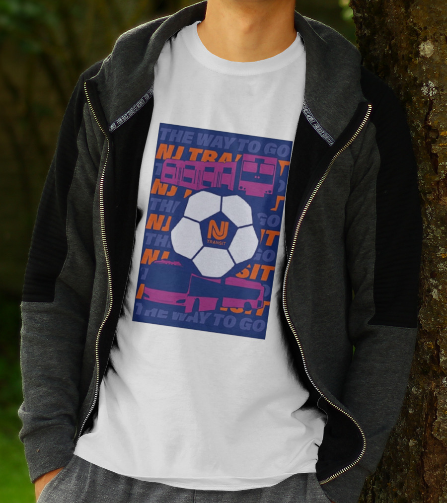 NJ Transit Soccer Transit The Way To Go T-Shirt
