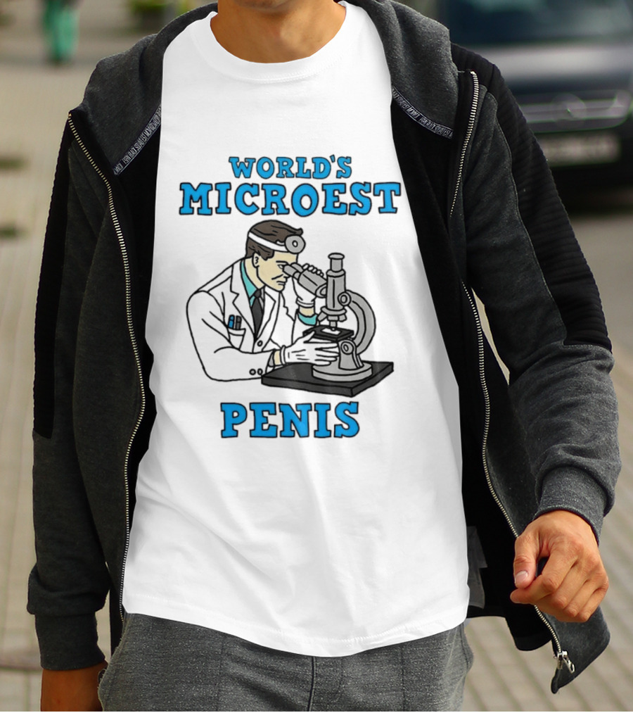 World's Microest Penis Scientist Examining Specimen With Microscope T-Shirt