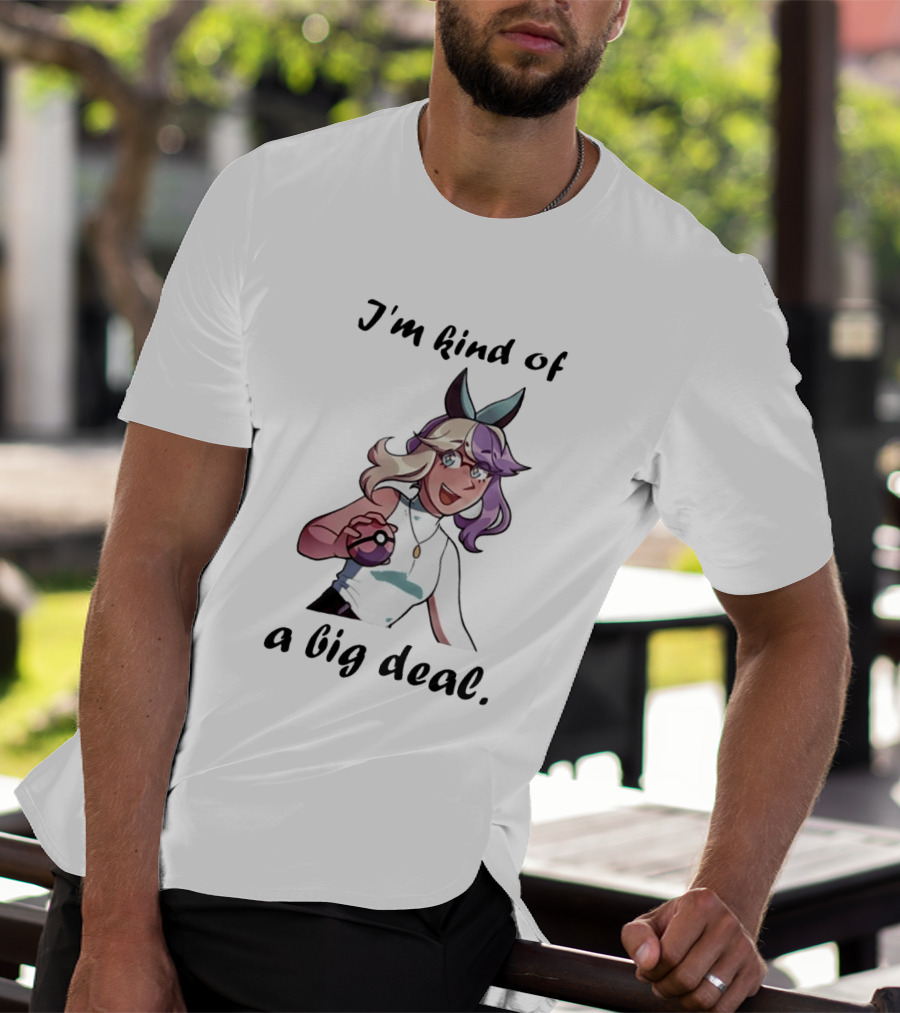 Iono Pokemon Scarlet And Violet I'm Kind Of A Big Deal T-Shirt