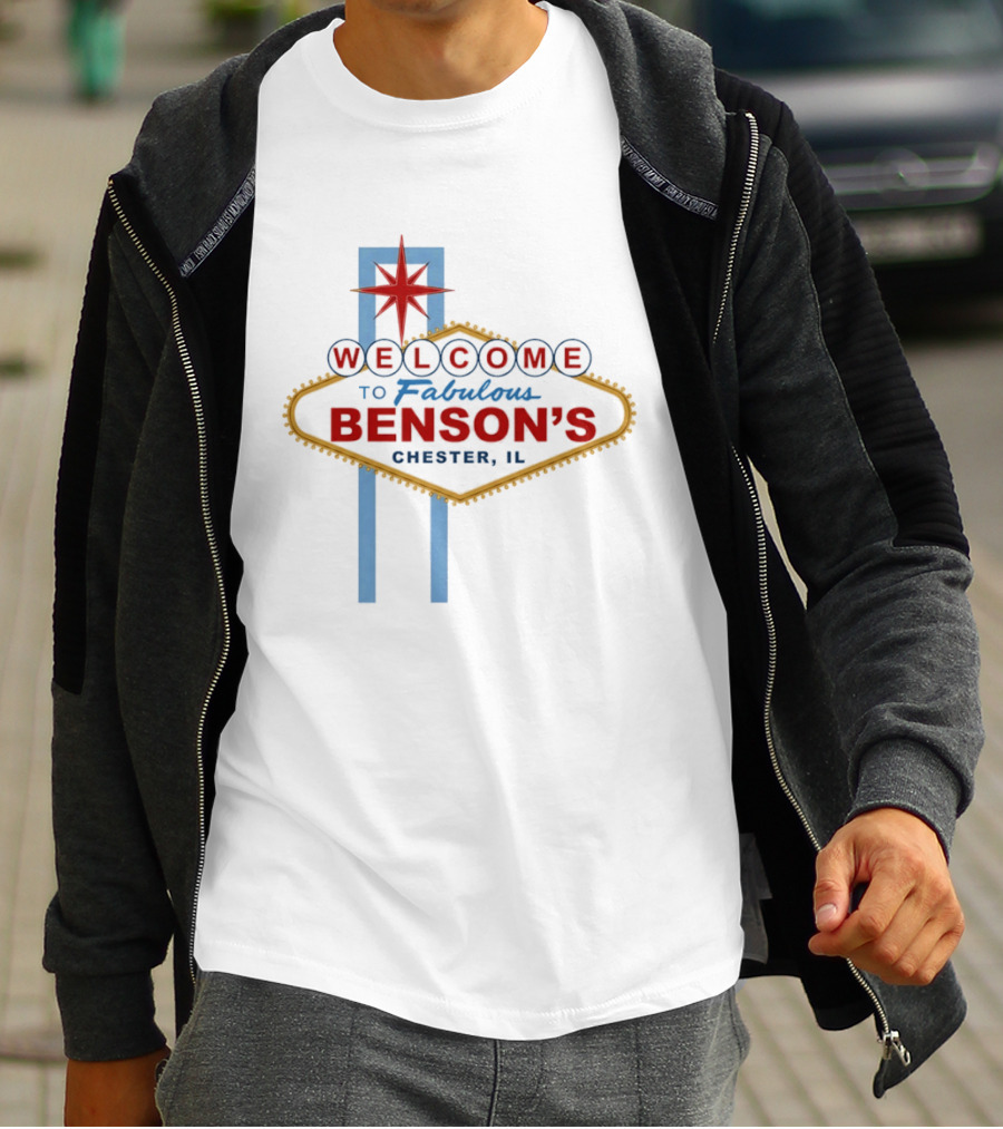 Welcome To Fabulous Benson's Chester IL Sign Pop Culture T-Shirt