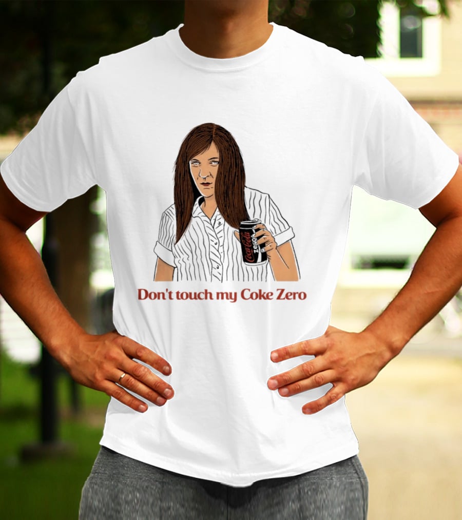 Pam Beesly The Office US Don't Touch My Coke Zero T-Shirt