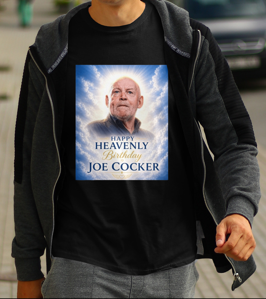 Happy Heavenly Birthday Joe Cocker Cloud Background Halo T-Shirt