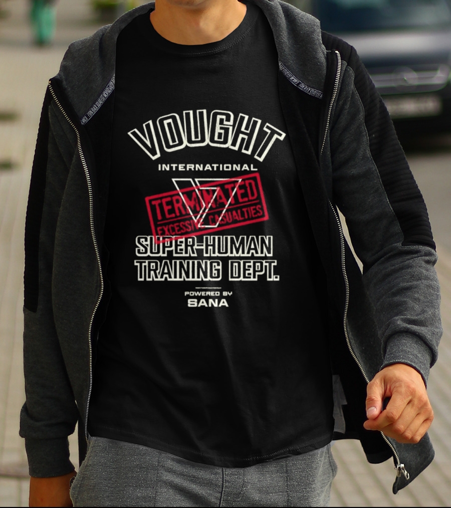 Vought International Terminated Super Human Training Dept Powered By Bana T-Shirt