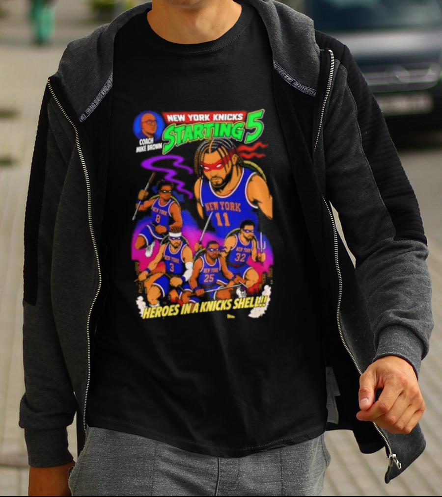 New York Knicks Starting 5 Heroes In A Knicks Shell T-Shirt