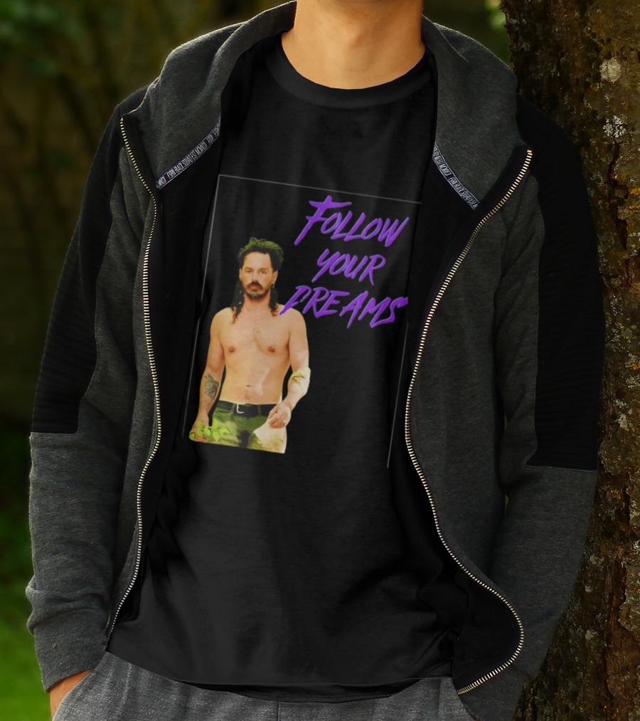 Ozzy Lusth Follow Your Dreams Motivational T-Shirt