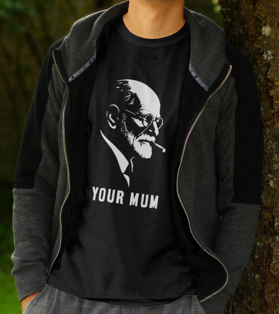 Sigmund Freud Your Mum Smoking T-Shirt