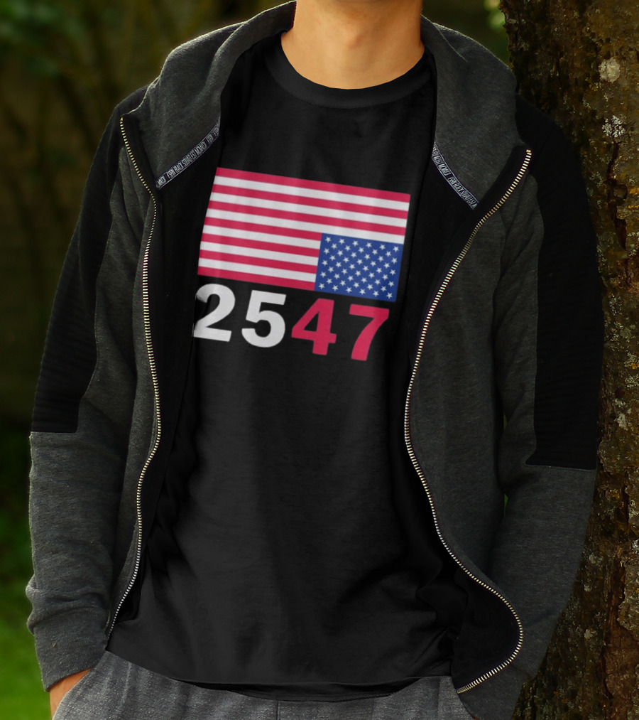 Original 25 47 USA Flag 2026 Stars And Stripes T-Shirt