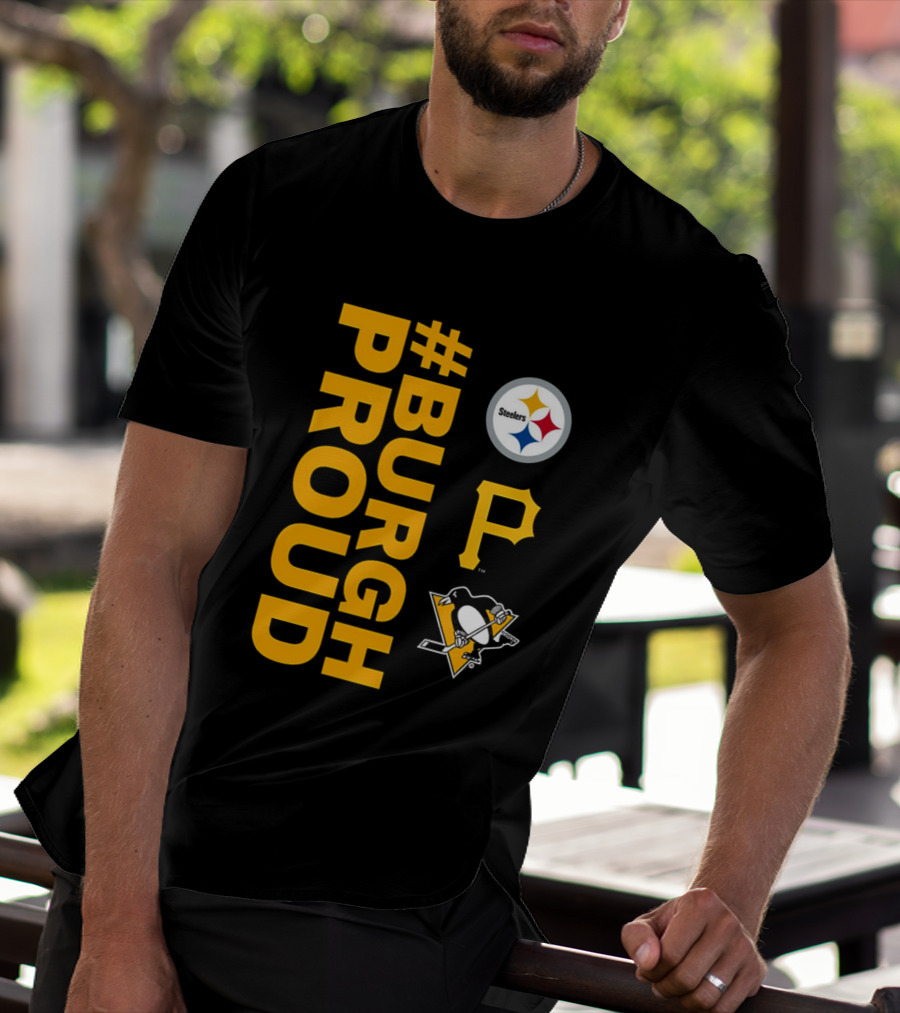 2026 #BurghProud Steelers Pirates Penguins T-Shirt