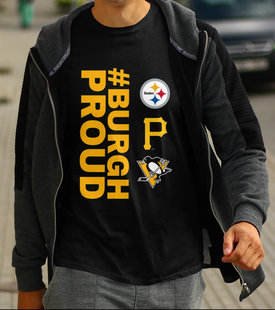 2026 #BurghProud Steelers Pirates Penguins T-Shirt