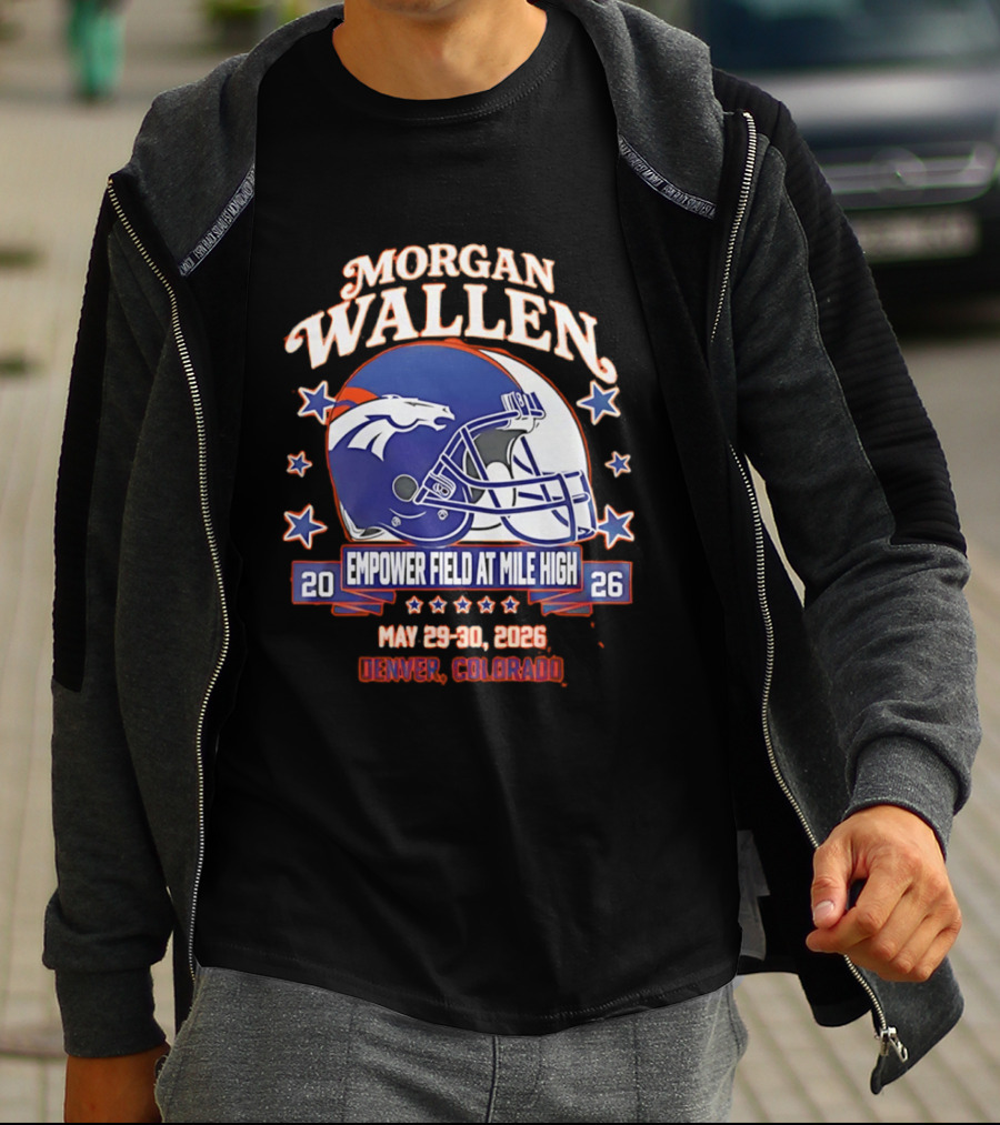 Morgan Wallen Denver Broncos Empower Field Mile High May 29 30 2026 Denver Colorado T-Shirt