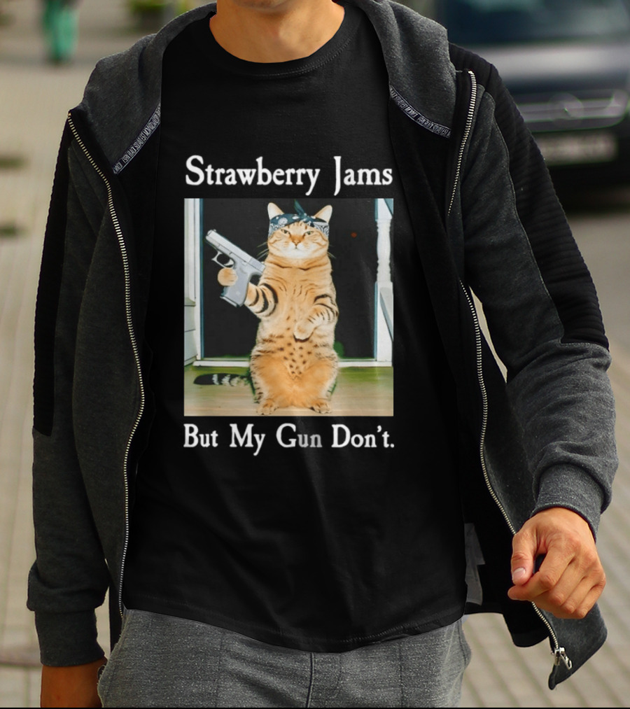 Strawberry Jams Cat With Gun But My Gun Don't T-Shirt