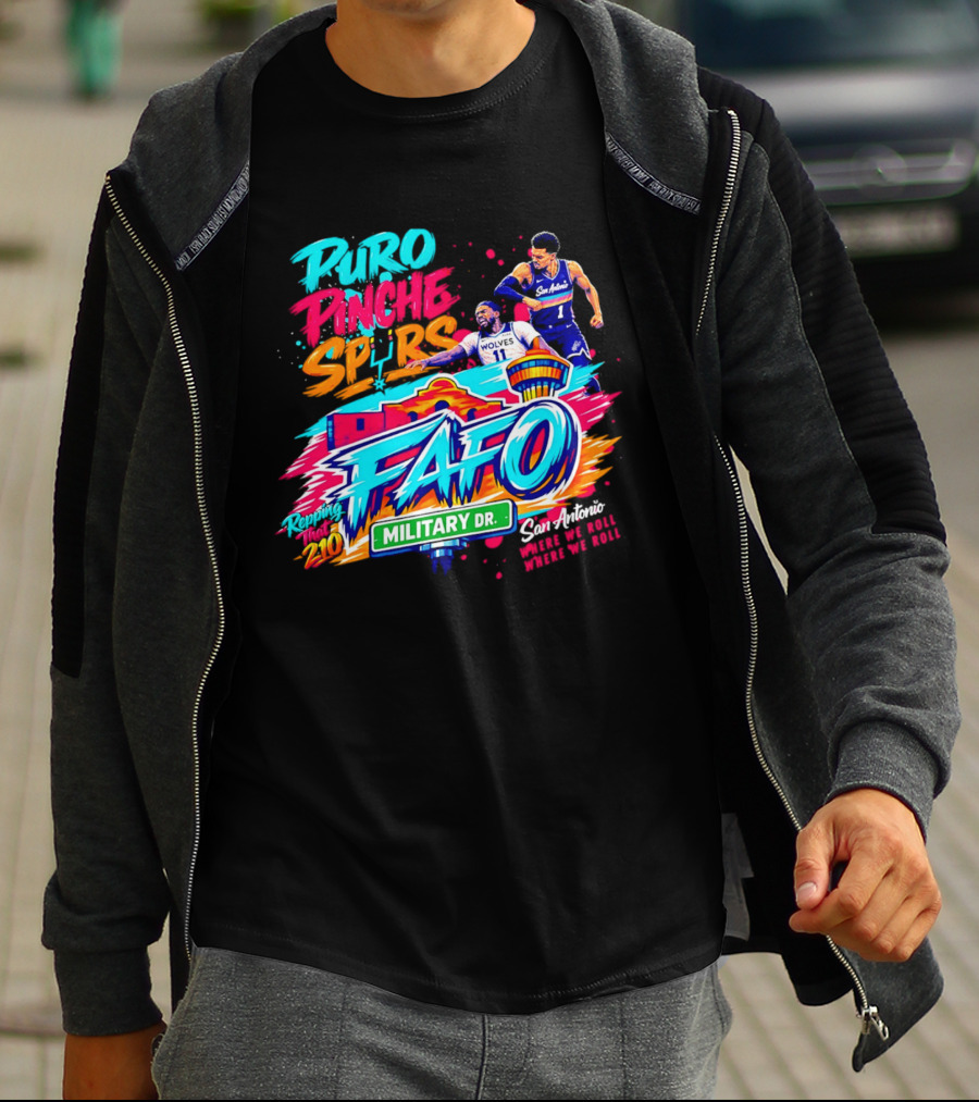 San Antonio Spurs FAFO Puro Pinche Spurs Military Dr Battles 2020 T-Shirt