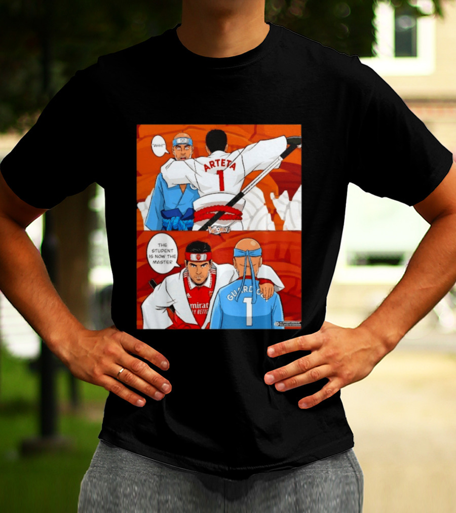 Arteta Vs Guardiola Student Becomes Master Martial Arts Showdown T-Shirt