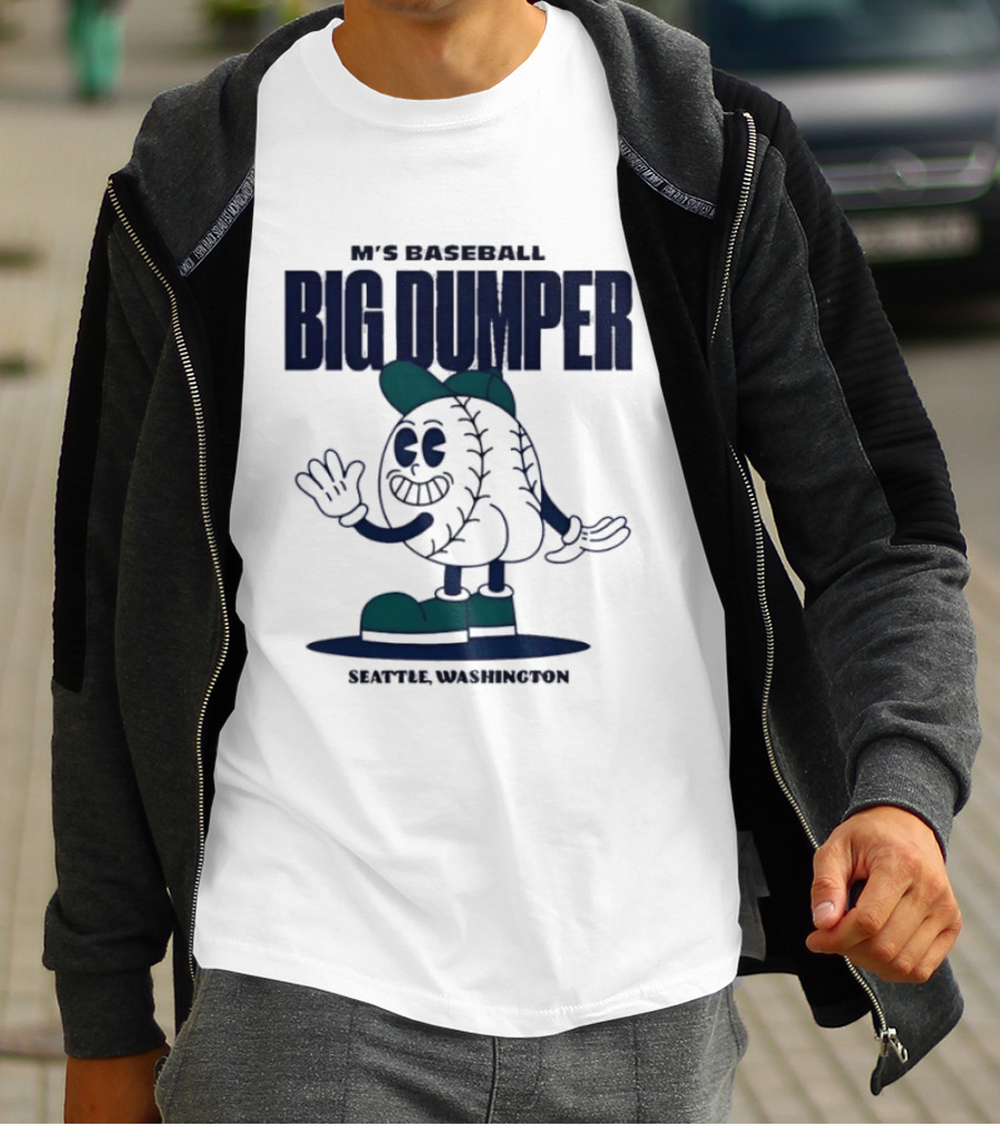 M's Baseball Big Dumper Seattle Washington T-Shirt