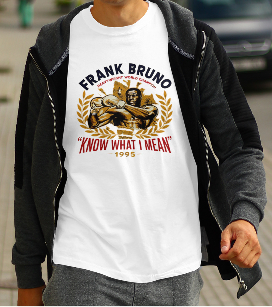 Frank Bruno Know What I Mean 1995 T-Shirt