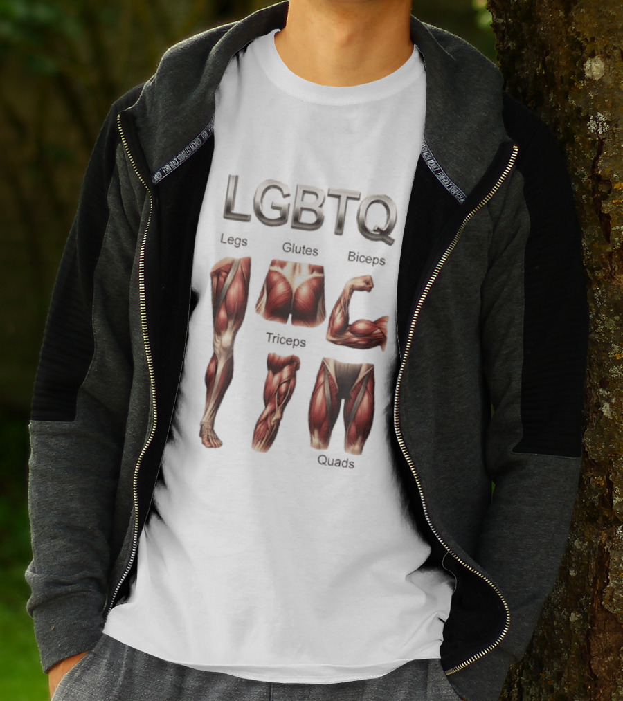 LGBTQ Legs Glutes Biceps Triceps Quads Muscle Anatomy T-Shirt