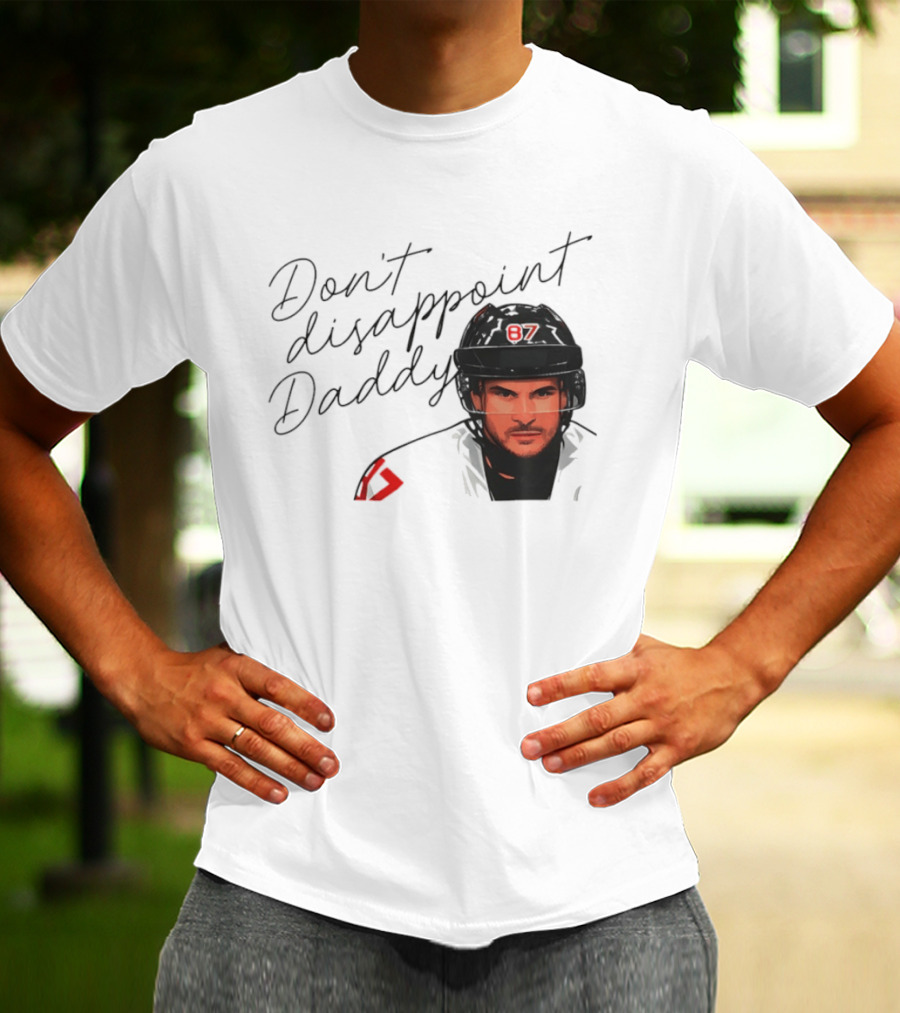 Don't Disappoint Daddy Sidney Crosby Hockey Legend 87 T-Shirt