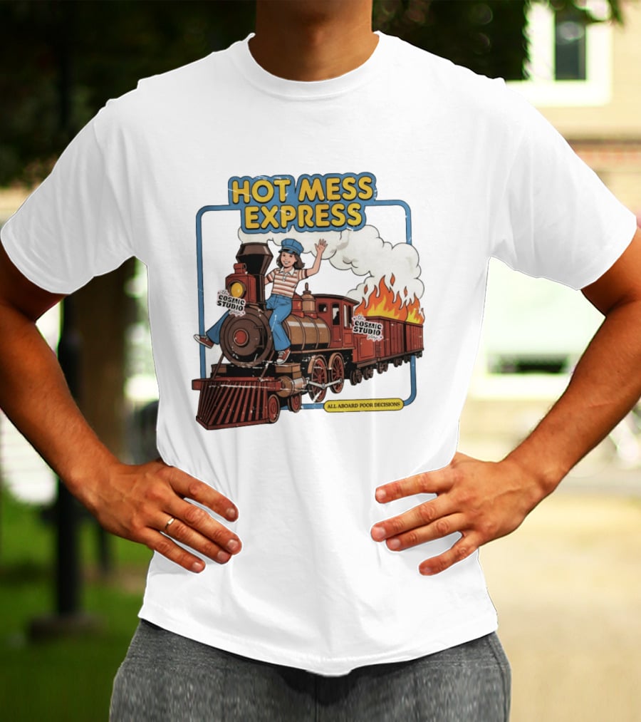 Hot Mess Express All Aboard Poor Decisions Cosmic Studio Vintage Train Cartoon T-Shirt