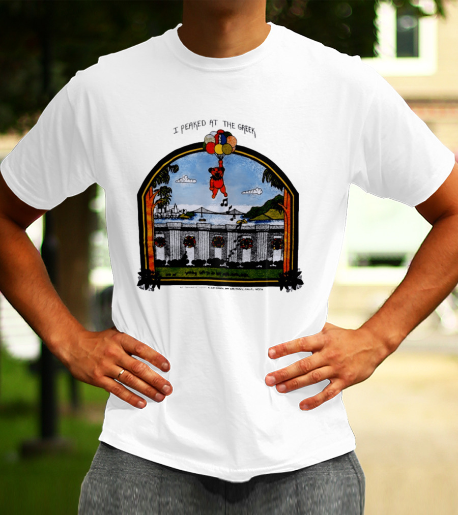 I Peaked At The Greek Grateful Dead 1985 Bear Balloons Musical Notes T-Shirt