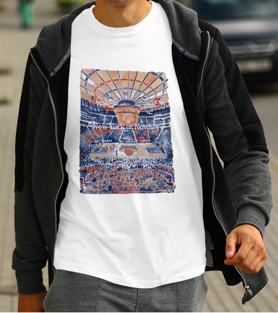 New York Knicks Madison Square Garden New York Or Nowhere Basketball Game Scene T-Shirt