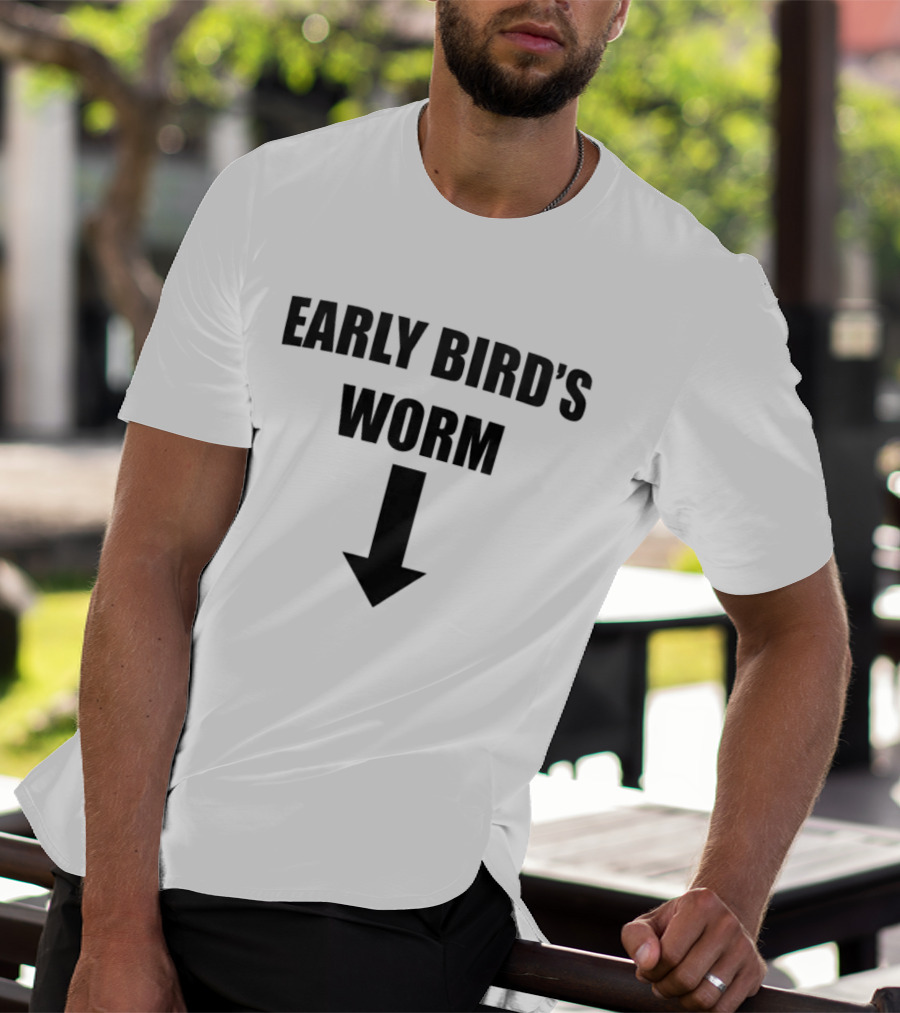 Early Bird's Worm With Arrow Downward T-Shirt