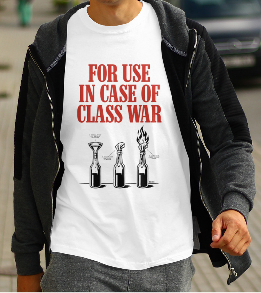 For Use In Case Of Class War Molotov Cocktail Diagram T-Shirt