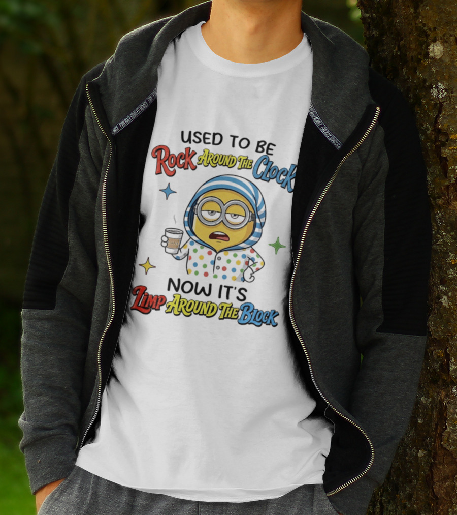 Used To Be Rock Around The Now It's Limp Around The Block Minions Coffee T-Shirt