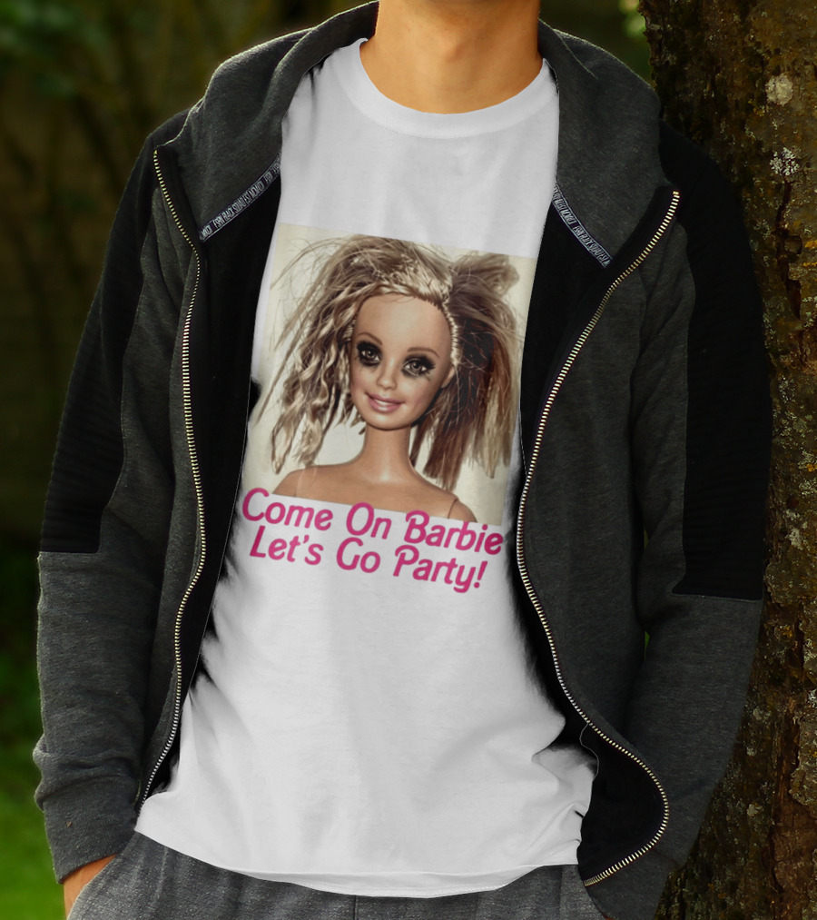 Let's Go Party Hungover Barbie Come On Barbie T-Shirt