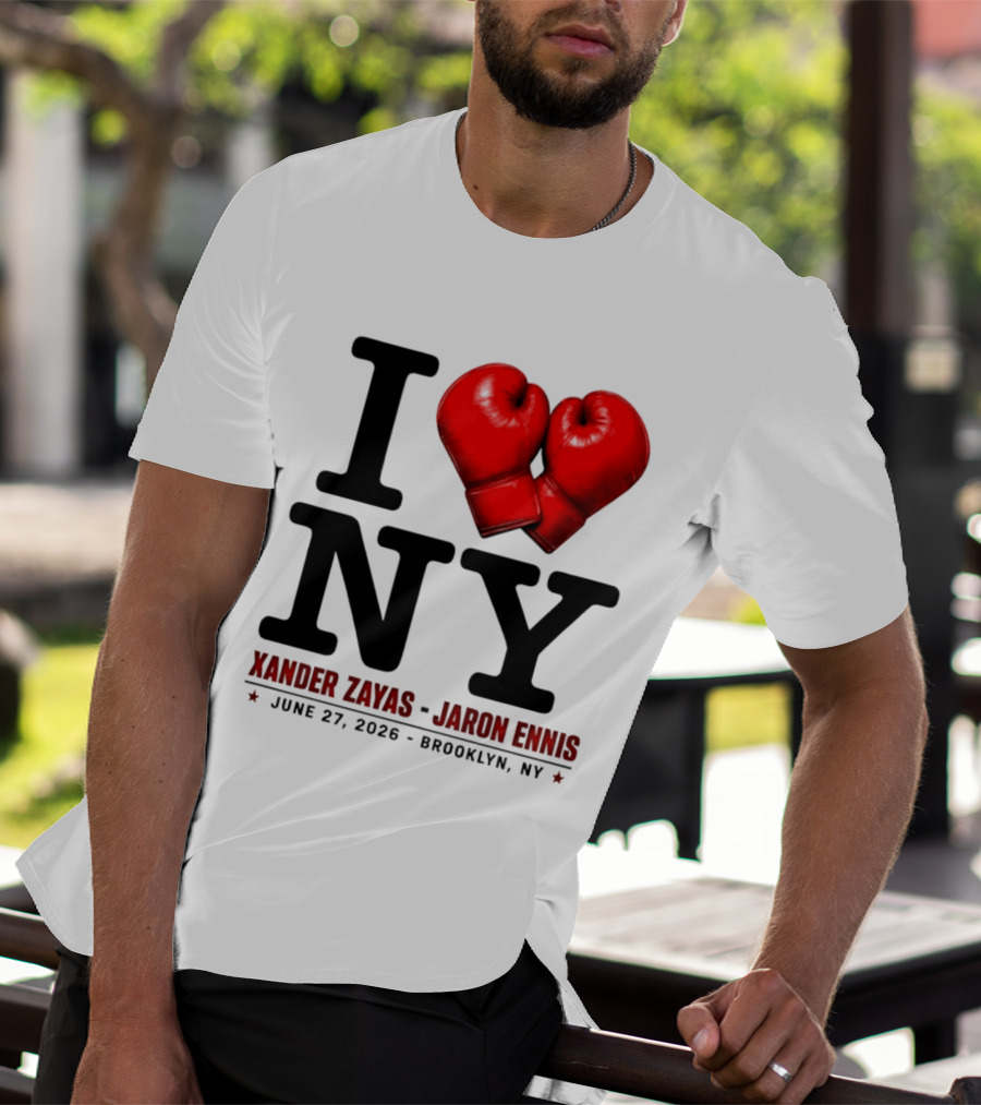 I Love NY Boxing Xander Zayas Jaron Ennis June 27 2026 Brooklyn NY T-Shirt