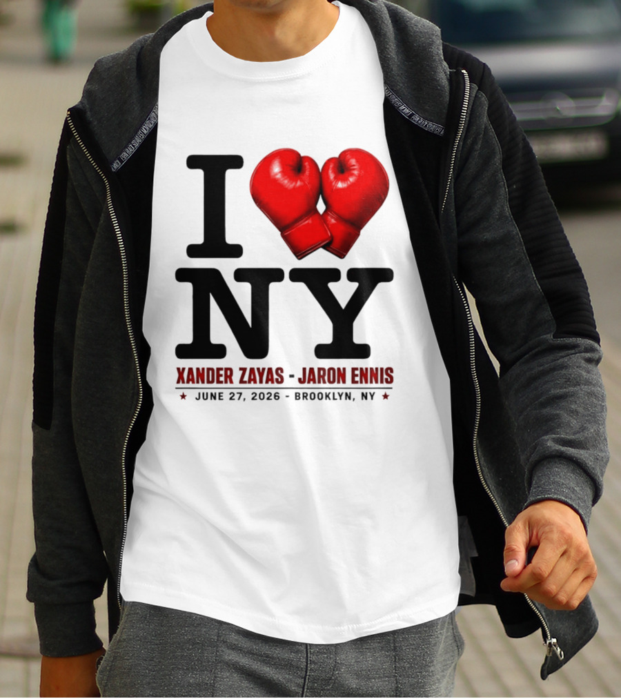 I Love NY Boxing Xander Zayas Jaron Ennis June 27 2026 Brooklyn NY T-Shirt