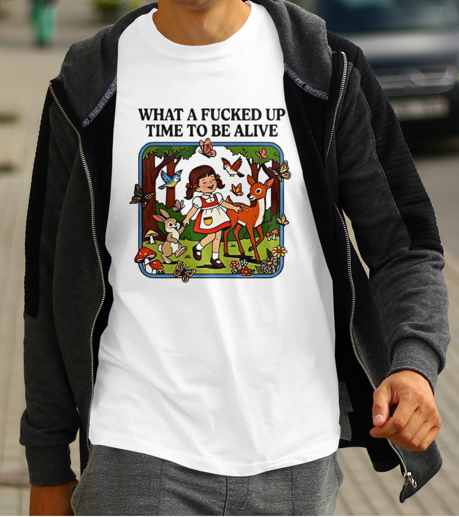 What A Fucked Up Time To Be Alive Retro Forest Animals Scene T-Shirt