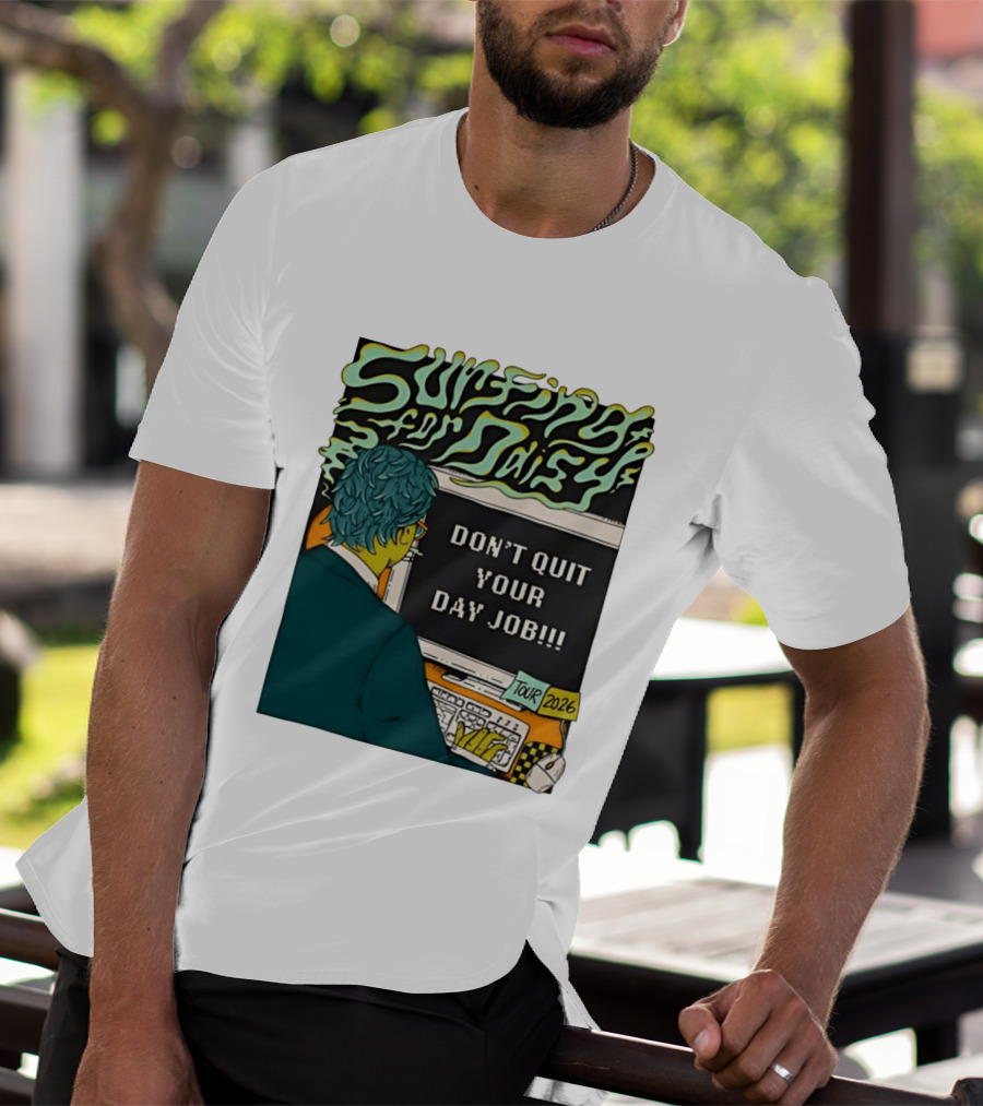 Surfing For Daisy Tour 2026 Don't Quit Your Day Job Retro Comic T-Shirt