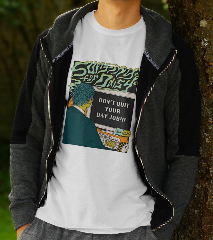 Surfing For Daisy Tour 2026 Don't Quit Your Day Job Retro Comic T-Shirt
