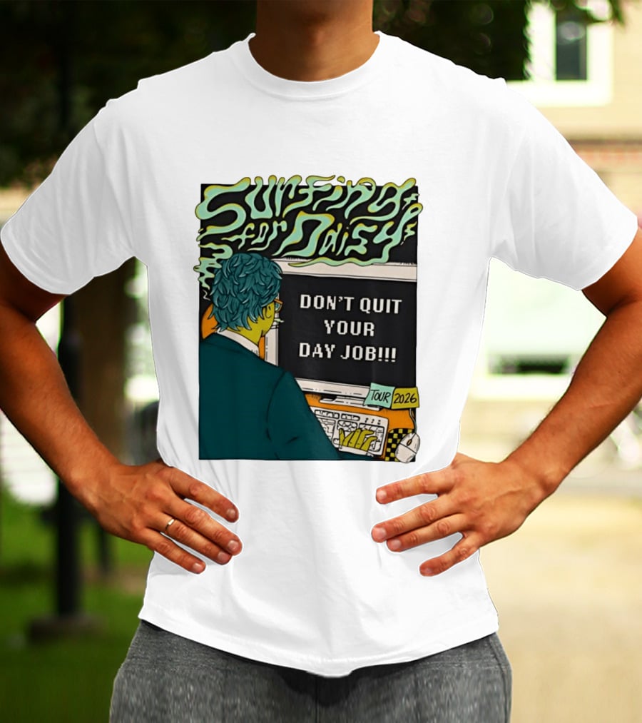 Surfing For Daisy Tour 2026 Don't Quit Your Day Job Retro Comic T-Shirt