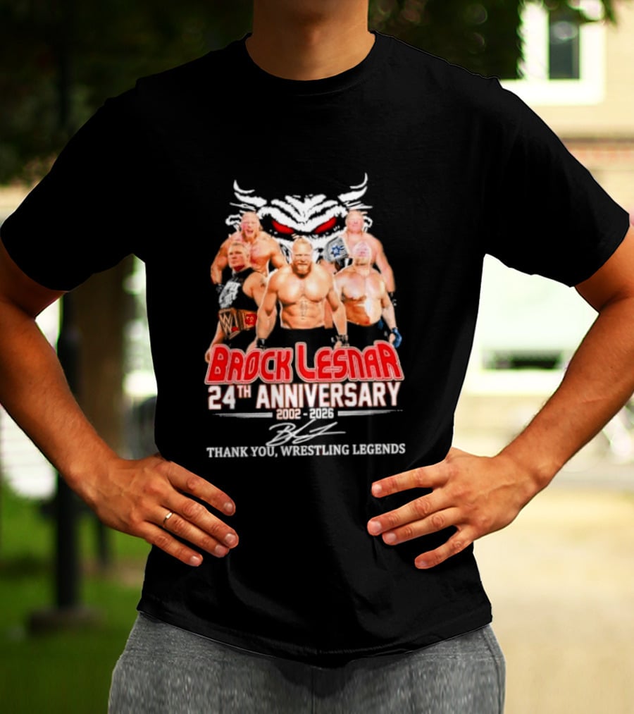 Brock Lesnar 24th Anniversary 2002 2026 Thank You Wrestling Legends T-Shirt