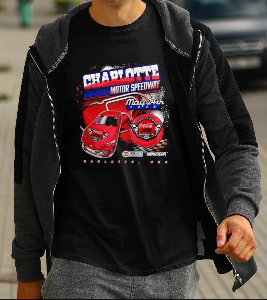 Charlotte Motor Speedway Coca Cola 600 May 24th 2026 Charlotte USA Racing Event T-Shirt
