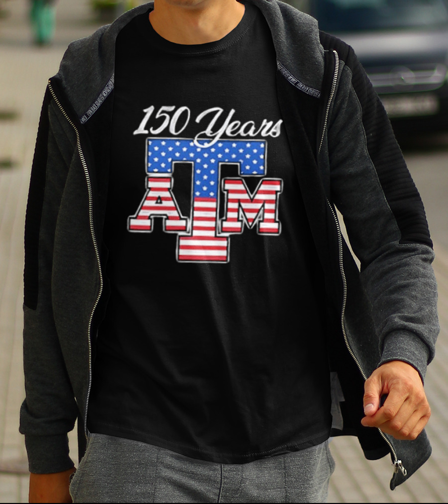 Texas A And M 150 Years 1876 2026 USA Stars And Stripes 2 Sided T-Shirt
