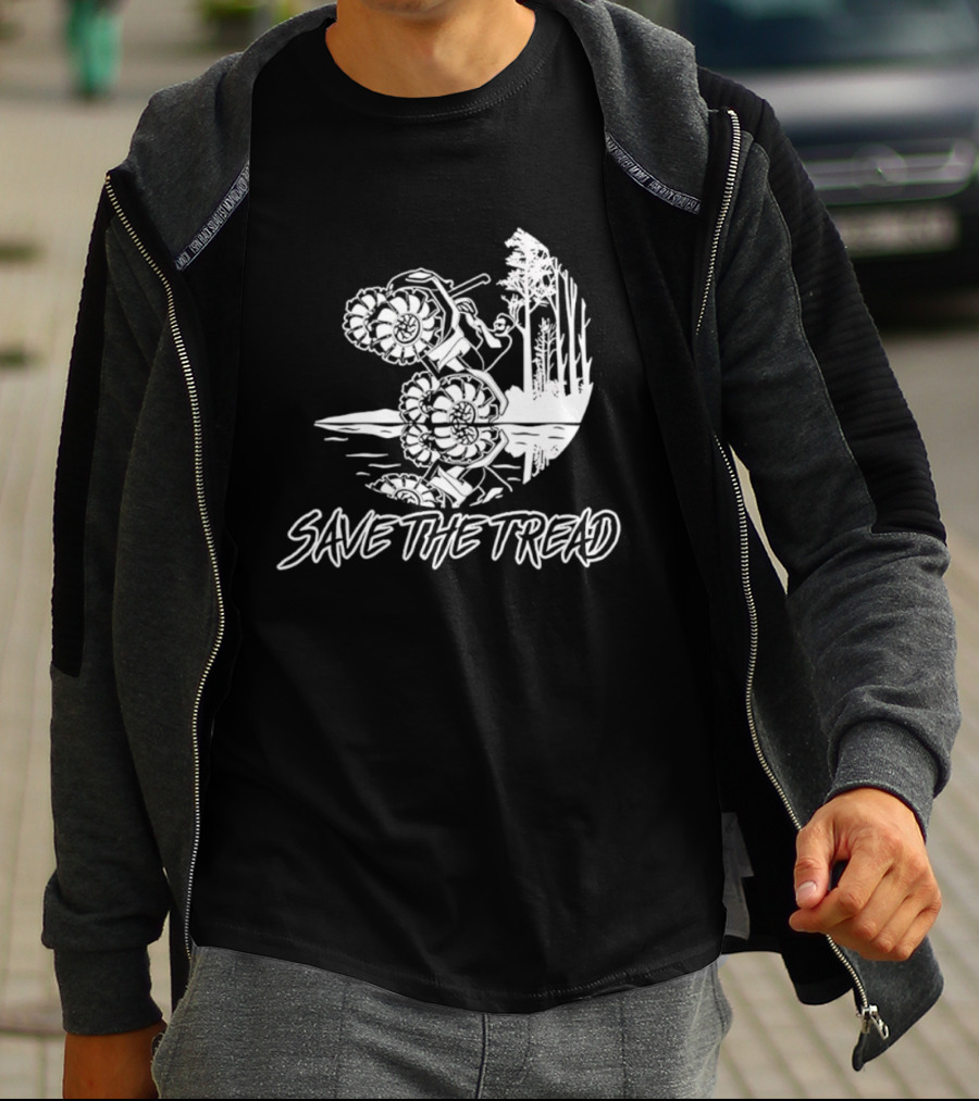 Save The Tread Mudding Wheelie Off Road Adventure T-Shirt