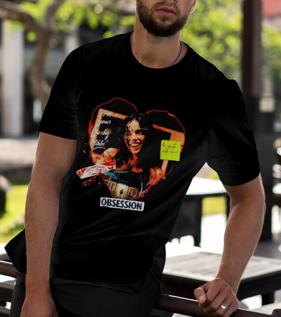 I'm Your Freaky Nikki Obsession Bloody Heart Horror House T-Shirt