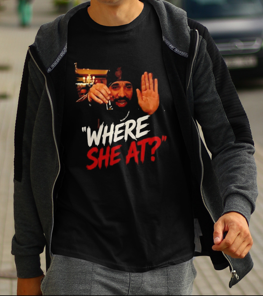 Where She At Party T-Shirt
