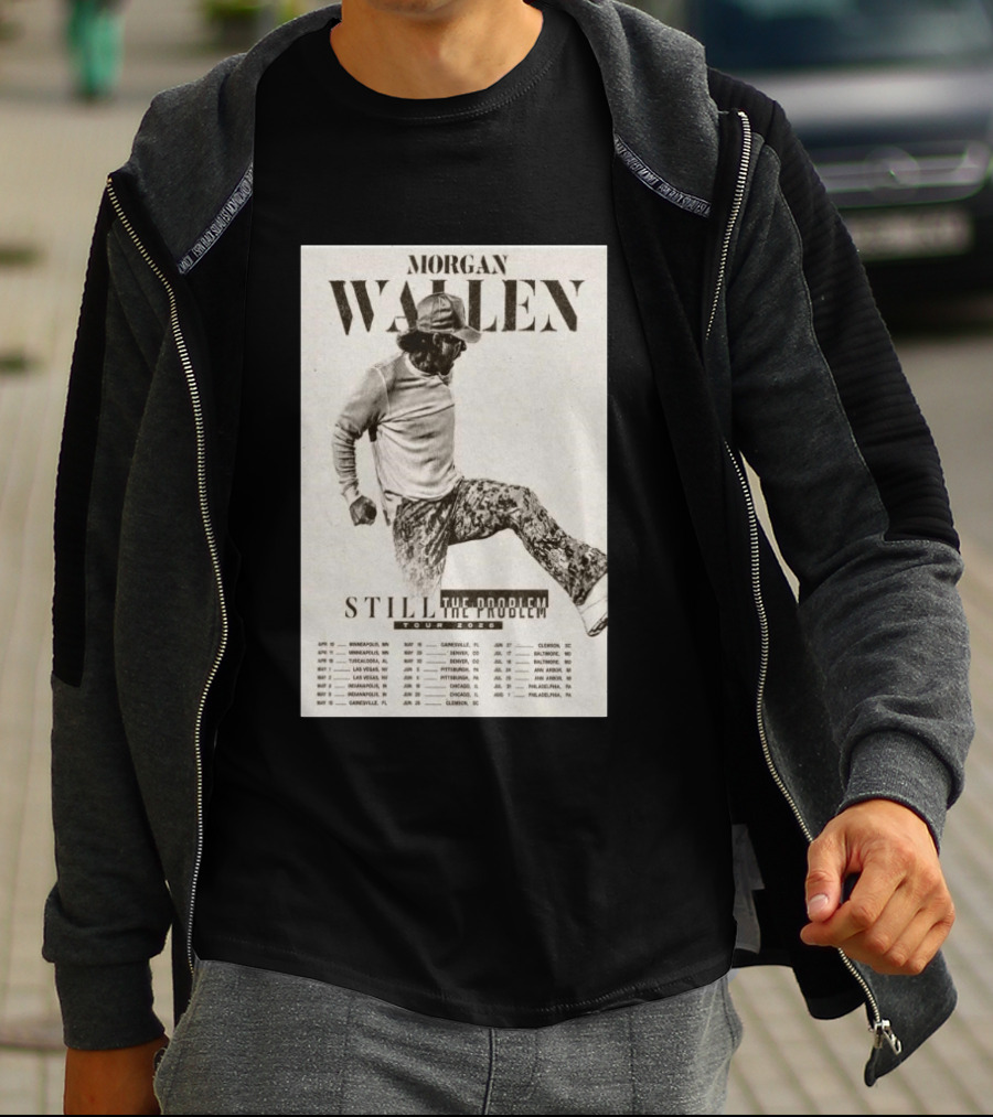 Morgan Wallen Still The Problem Tour 2026 May 29 Denver CO T-Shirt