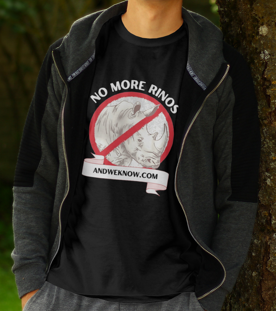 No More Rinos AndWeKnow.com Rhino T-Shirt