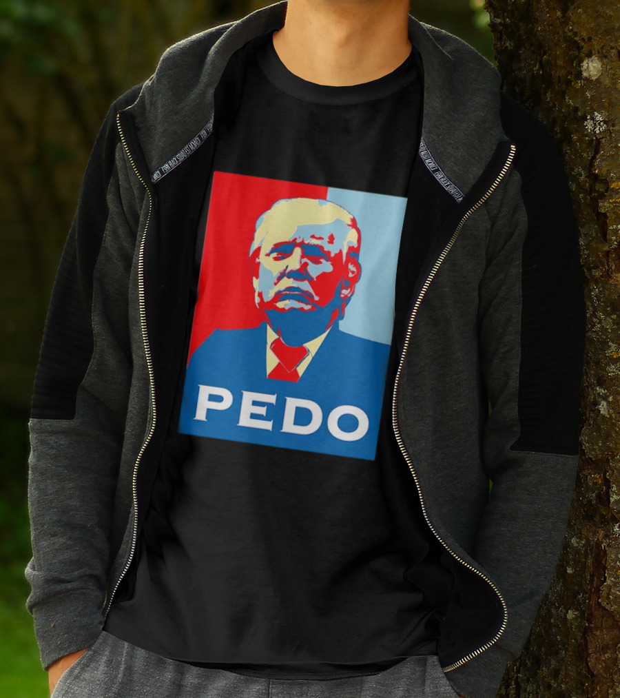 PEDO Donald Trump T-Shirt