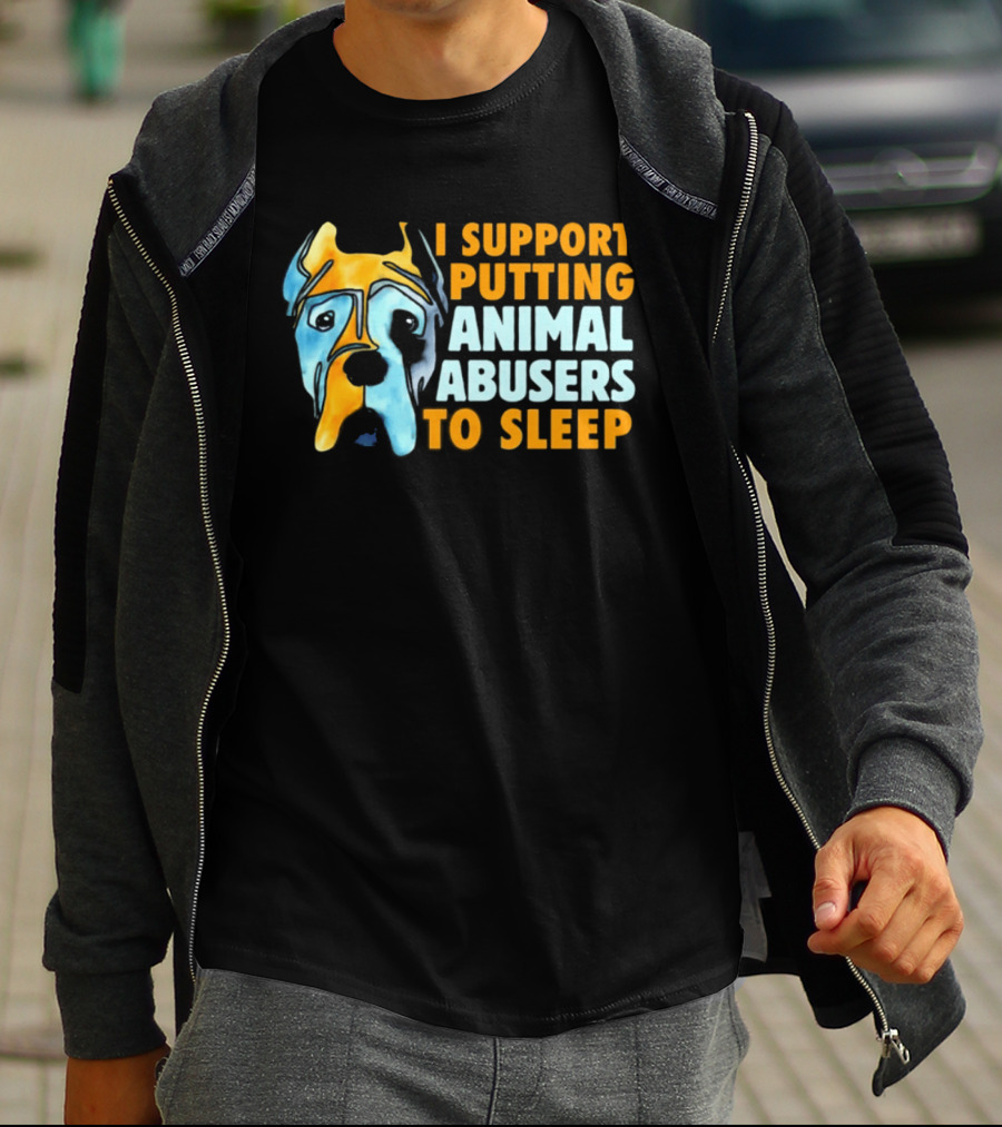 I Support Putting Animal Abusers To Sleep Dog Face T-Shirt