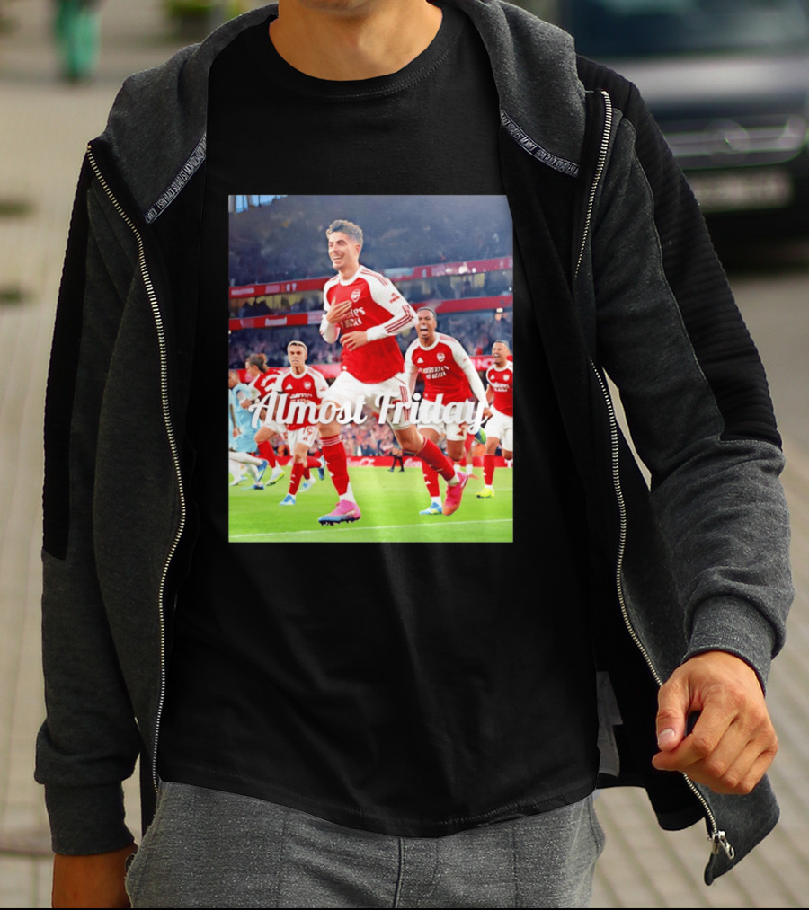Kai Havertz Almost Friday Arsenal Victory Celebration T-Shirt